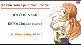 JOI Spanish hentai, Nami One Piece, Instructions to masturbate.